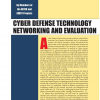 Cyber defense technology networking and evaluation