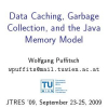 Data caching, garbage collection, and the Java memory model