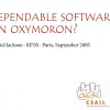 Dependable Software: An Oxymoron&amp;