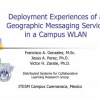 Deployment Experiences of a Geographic Messaging Service in a Campus WLAN