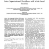 Design and Verification of Loosely Coupled Inter-Organizational Workflows with Multi-Level Security