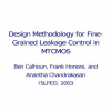 Design methodology for fine-grained leakage control in MTCMOS