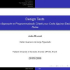 Design tests: An approach to programmatically check your code against design rules