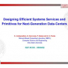 Designing Efficient Systems Services and Primitives for Next-Generation Data-Centers