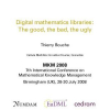 Digital Mathematics Libraries: The Good, the Bad, the Ugly