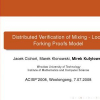 Distributed Verification of Mixing - Local Forking Proofs Model