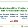 Distributional Identification of Non-Referential Pronouns