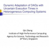 Dynamic adaptation of DAGs with uncertain execution times in heterogeneous computing systems