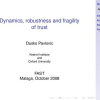 Dynamics, robustness and fragility of trust