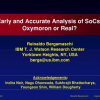 Early and accurate analysis of SoCs: oxymoron or real?