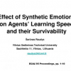 Effect of Synthetic Emotions on Agents' Learning Speed and Their Survivability
