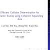 Efficient Collision Determination for Dynamic Scenes using Coherent Separating Axis