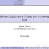 Efficient Evaluation of XQuery over Streaming Data