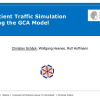 Efficient traffic simulation using the GCA model