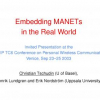 Embedding MANETs in the Real World