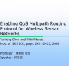 Enabling QoS Multipath Routing Protocol for Wireless Sensor Networks