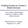 Enabling routes as context in mobile services