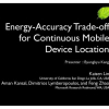 Energy-accuracy trade-off for continuous mobile device location