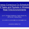 Energy-Conscious Co-scheduling of Tasks and Packets in Wireless Real-Time Environments