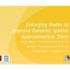 Enlarging nodes to improve dynamic spatial approximation trees