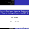 Ensemble Case-Based Reasoning: Collaboration Policies for Multiagent Cooperative CBR