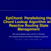 EpiChord: Parallelizing the Chord lookup algorithm with reactive routing state management