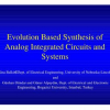 Evolution Based Synthesis of Analog Integrated Circuits and Systems