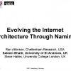 Evolving the Internet Architecture Through Naming