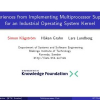 Experiences from Implementing Multiprocessor Support for an Industrial Operating System Kernel