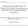Experimental Results of Covert Channel Limitation in One-Way Communication Systems