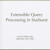 Extensible Query Processing in Starburst