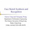 Face Sketch Synthesis and Recognition