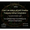 Fast Calculation of Soft Shadow Textures Using Convolution