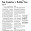 Fast Simulation of Realistic Trees