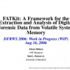 FATKit: A framework for the extraction and analysis of digital forensic data from volatile system memory