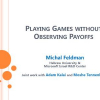 Playing Games without Observing Payoffs