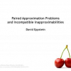Paired Approximation Problems and Incompatible Inapproximabilities
