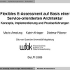 Flexibles E-Assessment auf Basis einer Service-orientierten Architektur - Konzepte, Implementierung und Praxiserfahrungen