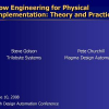 Flow engineering for physical implementation: theory and practice