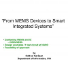 From MEMS Devices to Smart Integrated Systems