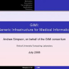 GIMI: Generic Infrastructure for Medical Informatics