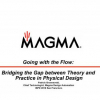 Going with the flow: bridging the gap between theory and practice in physical design