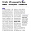GRAAL: A Framework for Low-Power 3D Graphics Accelerators