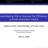 Guaranteeing Hits to Improve the Efficiency of a Small Instruction Cache
