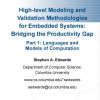 High Level Modeling and Validation Methodologies for Embedded Systems: Bridging the Productivity Gap
