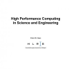 High Performance Computing in Science and Engineering