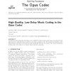 High-Quality, Low-Delay Music Coding in the Opus Codec