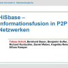 HiSbase: Informationsfusion in P2P Netzwerken