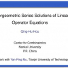 Hypergeometric series solutions of linear operator equations