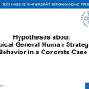 Hypotheses about Typical General Human Strategic Behavior in a Concrete Case